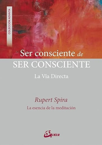 SER CONSCIENTE DE SER CONSCIENT