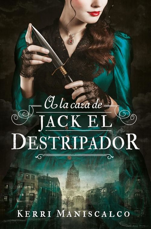 A LA CAZA DE JACK EL DESTRIPADOR