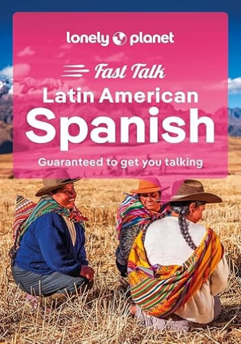 LONELY PLANET FAST TALK LATIN AMERICAN SPANISH