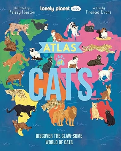 LONELY PLANET KIDS ATLAS OF CATS