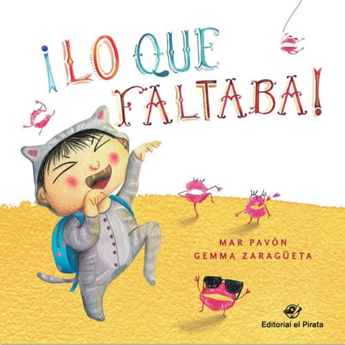 ¡LO QUE FALTABA!