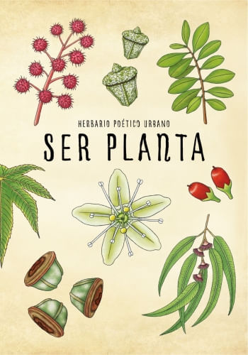 SER PLANTA - HERBARIO POETICO URBANO