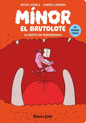 MINOR EL BRUTOLOTE 04. LA BESTIA DE POOWERANIA