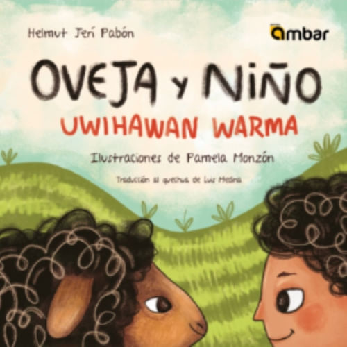 OVEJA Y NIÑO / UWIHAWAN WARMA