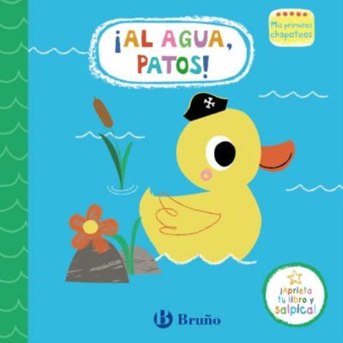 MIS PRIMEROS CHAPOTEOS - AL AGUA, PATOS!