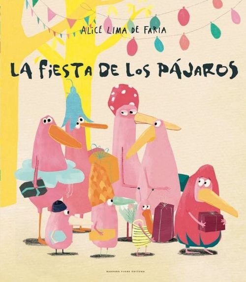 LA FIESTA DE LOS PAJAROS