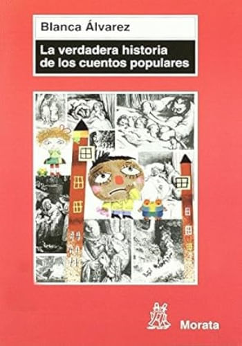 LA VERDADERA HISTORIA DE LOS CUENTOS POPULARES