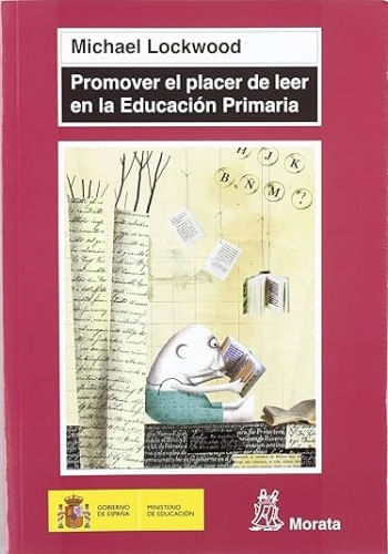 PROMOVER EL PLACER DE LEER EN LA EDUCACION PRIMARIA