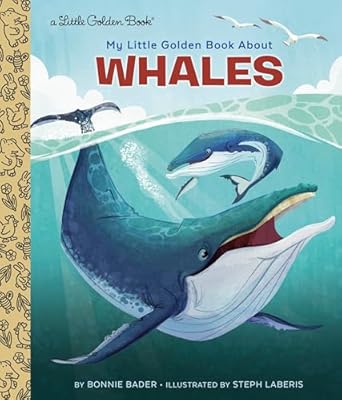 MY LITTLE GOLDEN BOOK ABOUT WHALES