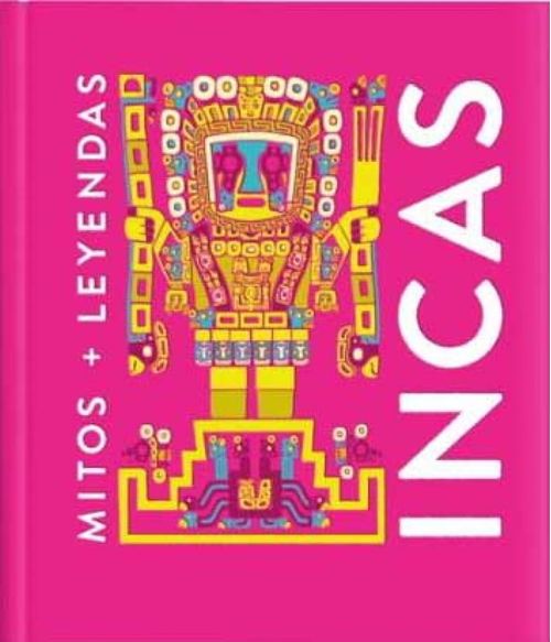 MITOS Y LEYENDAS INCAS