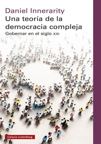 UNA TEORIA DE LA DEMOCRACIA COMPLEJA