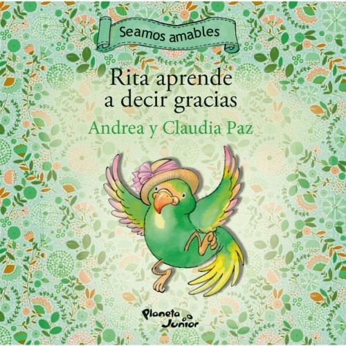 RITA APRENDE A DECIR GRACIAS / LALITO APRENDE A PEDIR DISCULPAS