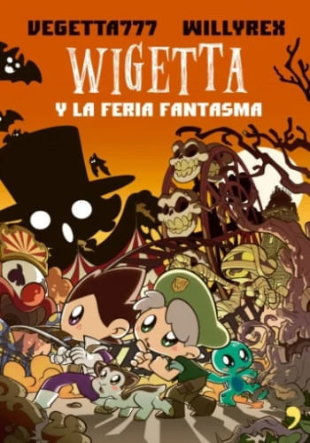 WIGETTA Y LA FERIA FANTASMA