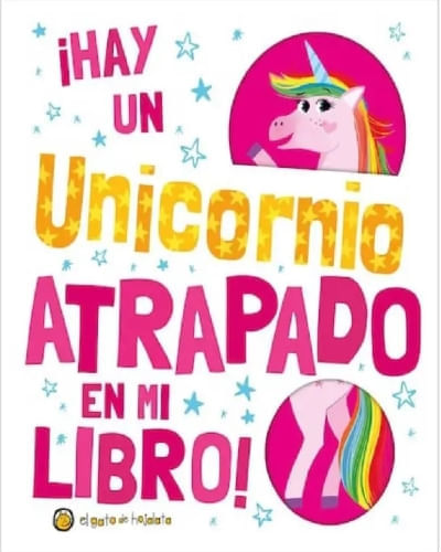 ATRAPADOS - HAY UN UNICORNIO ATRAPADADO EN MI LIBRO