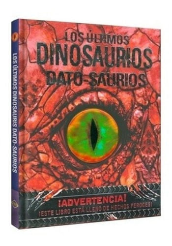 LOS ULTIMOS DINOSAURIOS