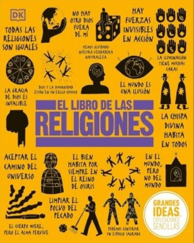 GRANDES IDEAS: EL LIBRO DE LAS RELIGIONES