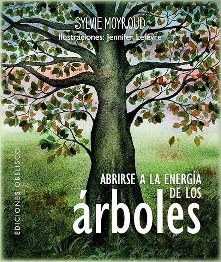 ABRIRSE A LA ENERGIA DE LOS ARBOLES