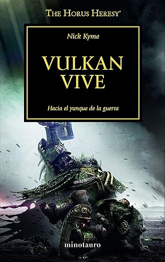 VULKAN VIVE (LA HEREJIA DE HORUS 26)