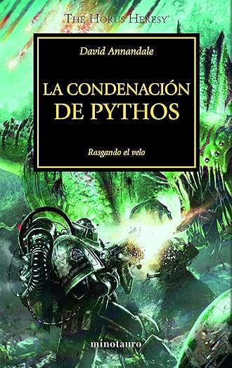 LA CONDENACION DE PYTHOS (LA HEREJIA DE HORUS 30)