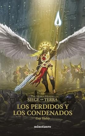 LOS PERDIDOS Y LOS CONDENADOS (LA HEREJIA DE HORUS: SIEGE OF TERRA 02)