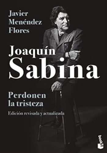 JOAQUIN SABINA - PERDONEN LA TRISTEZA