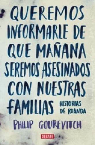 QUEREMOS INFORMARLE DE QUE MAÑANA SEREMOS ASESINADOS CON NUESTRAS FAMILIAS