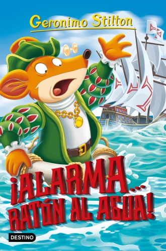 GERONIMO STILTON - ALARMA... ¡RATON AL AGUA!