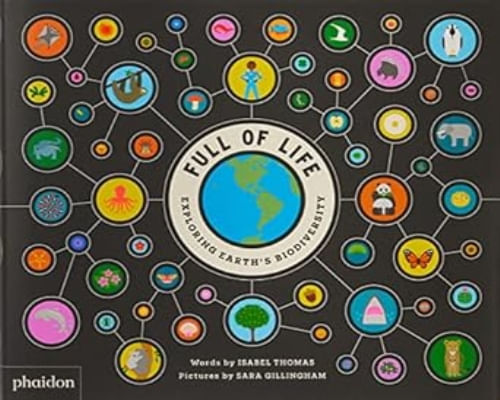 FULL OF LIFE: EXPLORING EARTH'S BIODIVERSITY