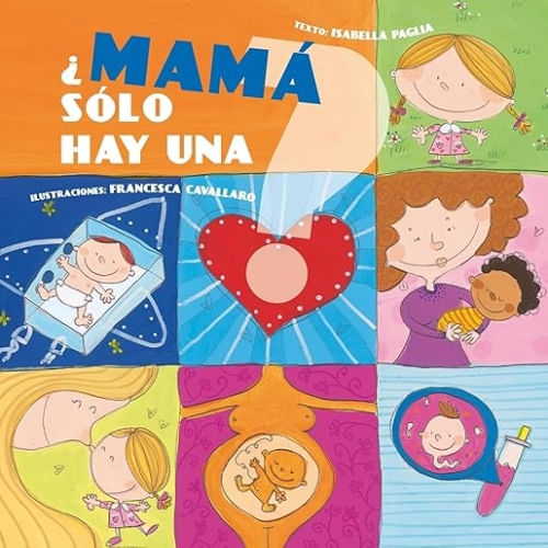 ¿MAMA SOLO HAY UNA?