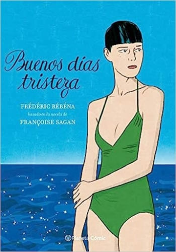 BUENOS DIAS, TRISTEZA (NOVELA GRAFICA)