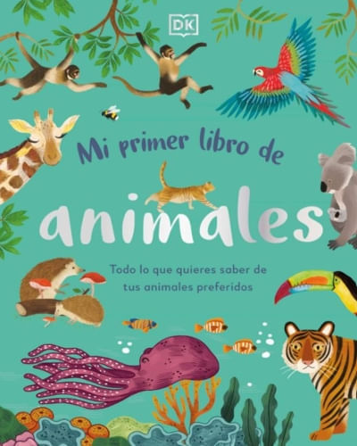 MI PRIMER LIBRO DE ANIMALES