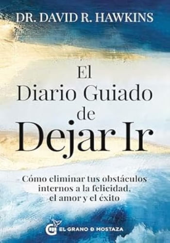 El diario guiado de dejar ir