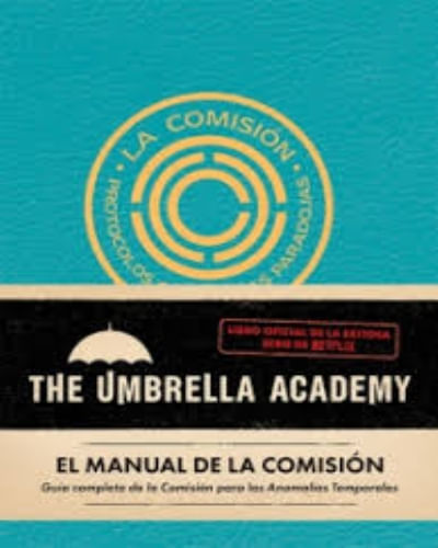 El manual de la comisión - The Umbrella Academy