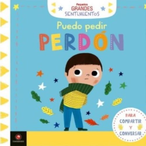 Pequeños grandes sentimientos - Puedo pedir perdón