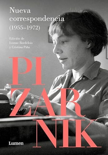 NUEVA CORRESPONDENCIA (PIZARNIK)