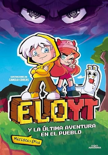 ELOYT Y LA ULTIMA AVENTURA EN EL PUEBLO