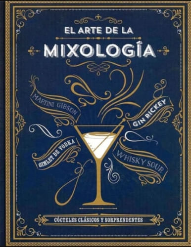 EL ARTE DE LA MIXOLOGIA