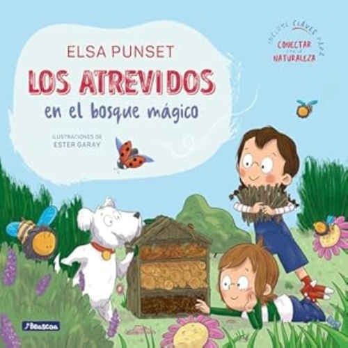 LOS ATREVIDOS EN EL BOSQUE MAGICO