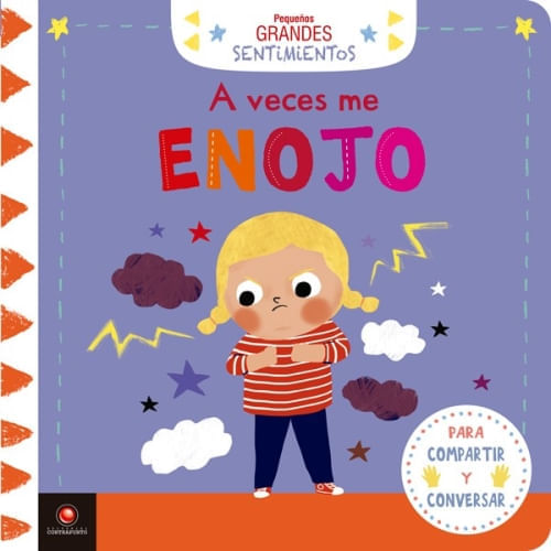 PEQUEÑOS GRANDES SENTIMIENTOS - A VECES ME ENOJO