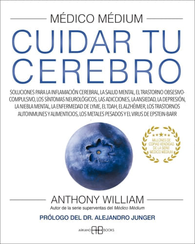 EL MEDICO MEDIUM - CUIDAR TU CEREBRO