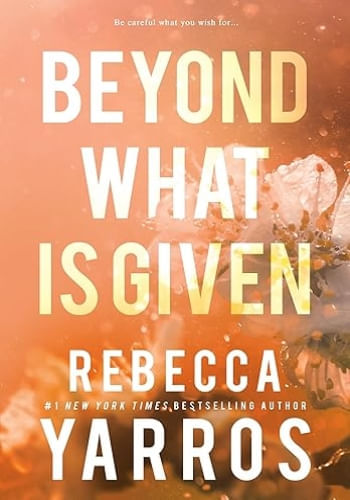 BEYOND WHAT IS GIVEN