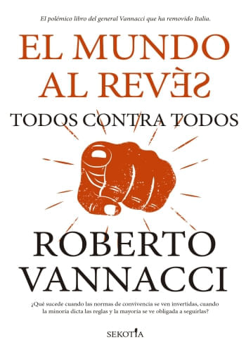 EL MUNDO AL REVES. TODOS CONTRA TODOS