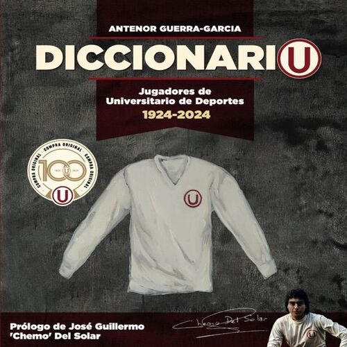 DICCIONARIU: JUGADORES DE UNIVERSITARIO 1924-2024