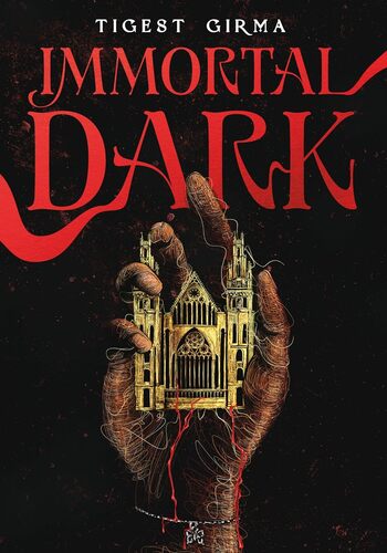 IMMORTAL DARK  (SAGA INMORTAL DARK 1)