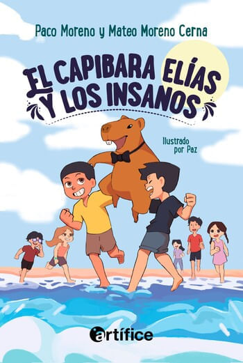 EL CAPIBARA ELÍAS Y LOS INSANOS