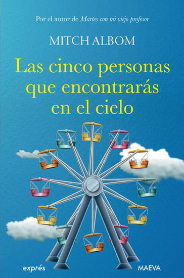 LAS CINCO PERSONAS QUE ENCONTRARÁS EN EL CIELO (3 ED.)