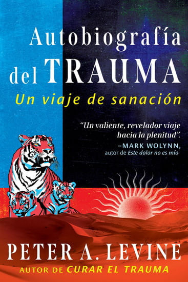 AUTOBIOGRAFÍA DEL TRAUMA: UN VIAJE DE SANACIÓN