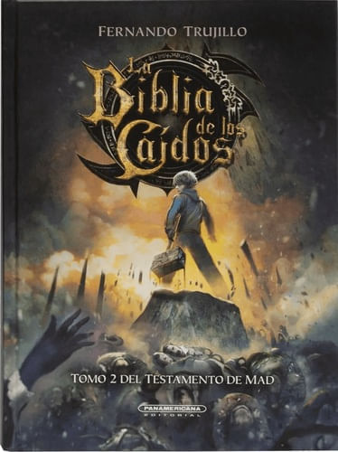 LA BIBLIA DE LOS CAIDOS 9: TOMO 2 DEL TESTAMENTO DE MAD