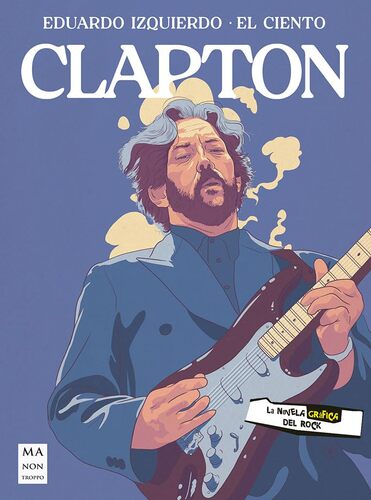 CLAPTON (NOVELA GRÁFICA)