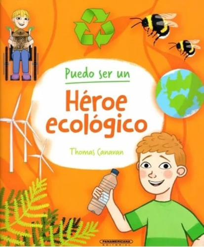 ¡PUEDO SER UN HÉROE ECOLÓGICO!
